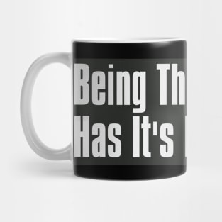 Being this Strange has it's Benefits Mug